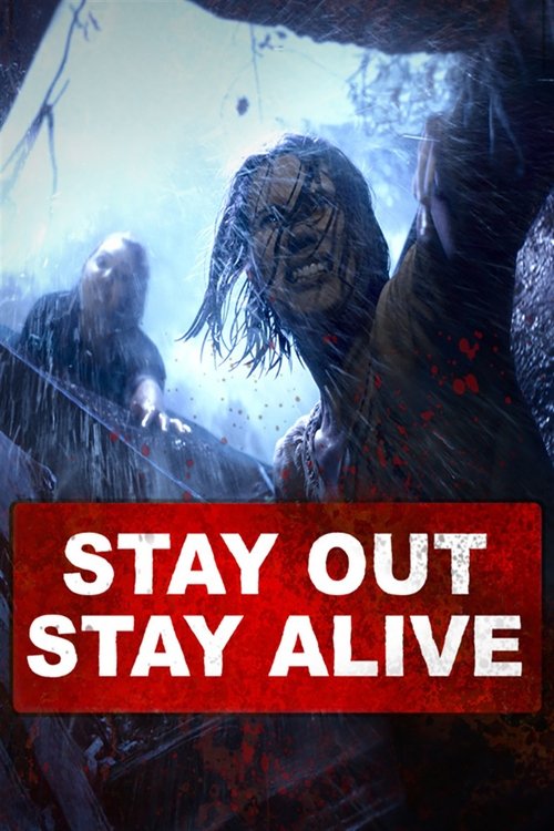 Poster for Stay Out Stay Alive