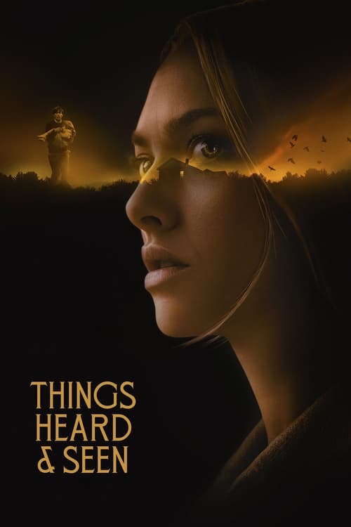 Poster for Things Heard And Seen