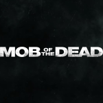 MOB OF THE DEAD LOGO CREATED BY CRAFTDANIMATION