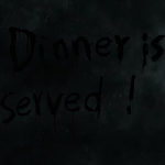 DINNER IS SERVED WRITING CREATED BY CRAFTDANIMATION